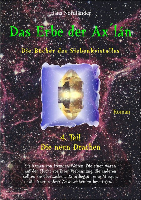 Das Erbe der Ax´lán, Hans Nordländer