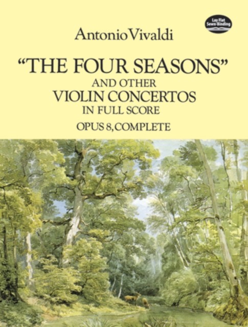 Four Seasons and Other Violin Concertos in Full Score, Antonio Vivaldi
