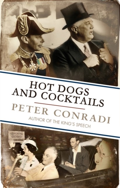 Hot Dogs and Cocktails, Peter J.Conradi