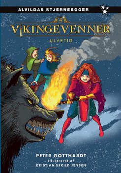 Vikingevenner 4: Ulvetid, Peter Gotthardt