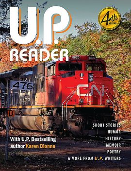U.P. Reader — Volume #4, Authors Association, Upper Peninsula Publishers