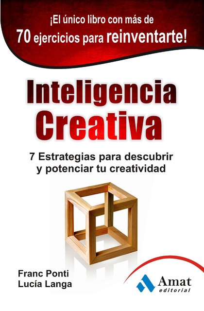 Inteligencia creativa. Ebook, Franc Ponti Roca, Lucía Langa García