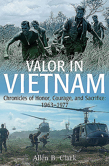 Valor in Vietnam, Allen B. Clark