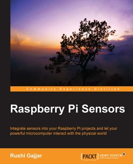 Raspberry Pi Sensors, Rushi Gajjar