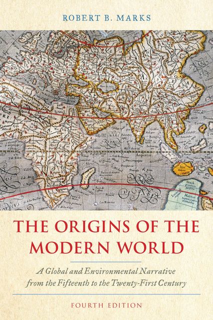 The Origins of the Modern World, Robert B.Marks