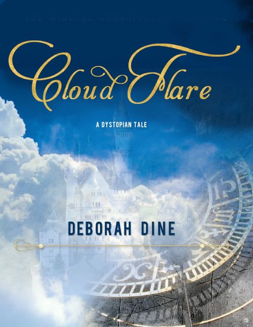 Cloud Flare: A Dystopian Tale, Deborah Dine
