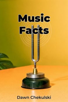 Music Facts, Dawn Chekulski