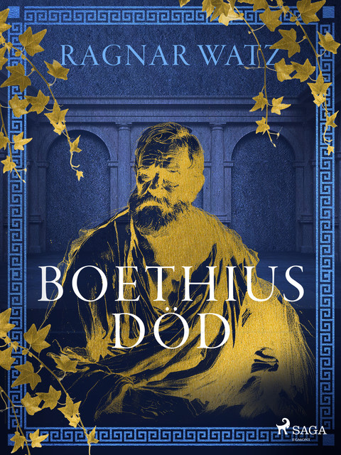 Boethius död, Ragnar Watz