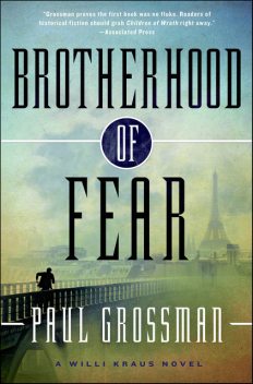 Brotherhood of Fear, Paul Grossman