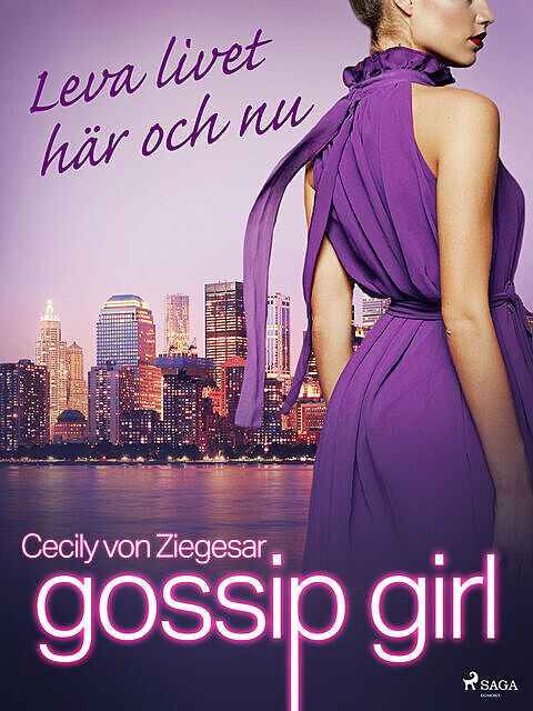 Gossip Girl: Leva livet här och nu, Cecily Von Ziegesar