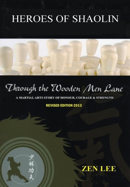 Through The Wooden Men Lane, Zen Lee