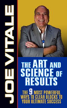 The Art and Science of Results, Vitale Joe