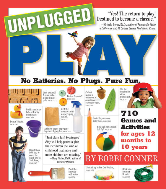 Unplugged Play, Bobbi Conner
