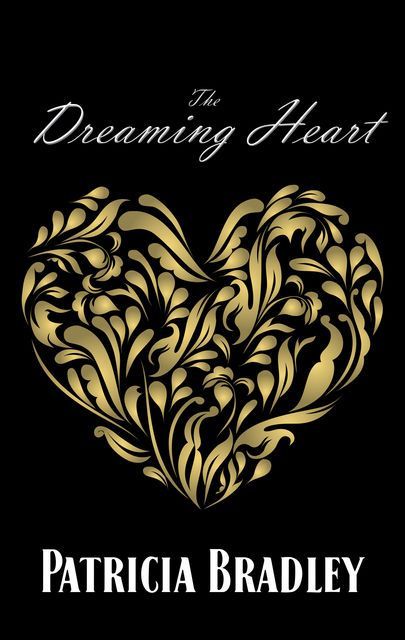 The Dreaming Heart, Patricia Bradley