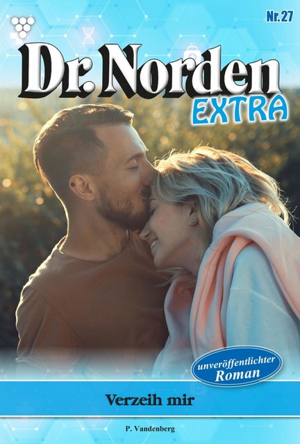 Dr. Norden Extra 27 – Arztroman, Patricia Vandenberg