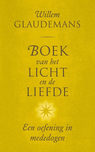 Boek van het licht en de liefde, Willem Glaudemans