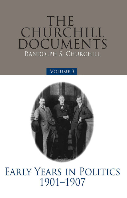 The Churchill Documents – Volume 3, Randolph S.Churchill