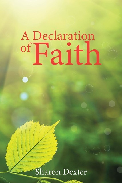A Declaration of Faith, Sharon Dexter