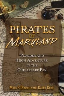 Pirates of Maryland, Mark P. Donnelly