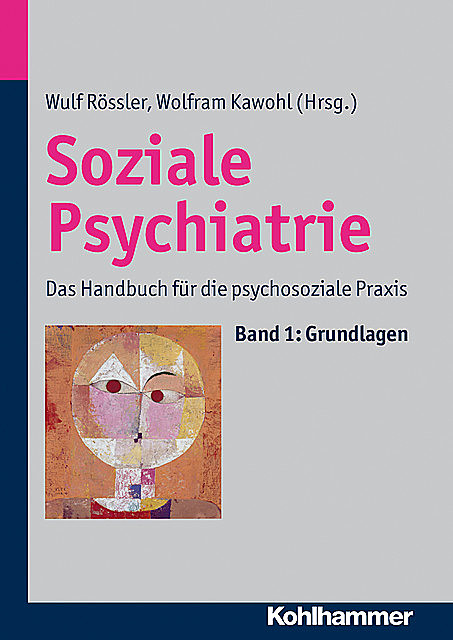 Soziale Psychiatrie, Wulf Rössler, Wolfram Kawohl