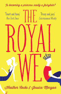 The Royal We, Heather Cocks, Jessica Morgan