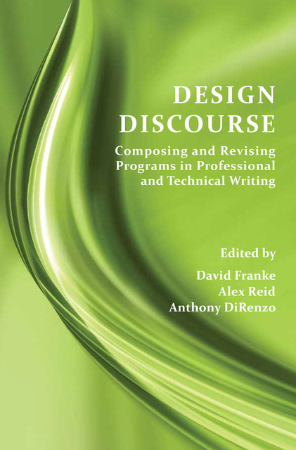 Design Discourse, Alex Reid, Anthony Di Renzo, David Franke