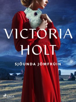 Sjöunda jómfrúin, Victoria Holt