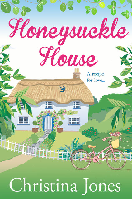 Honeysuckle House, Christina Jones