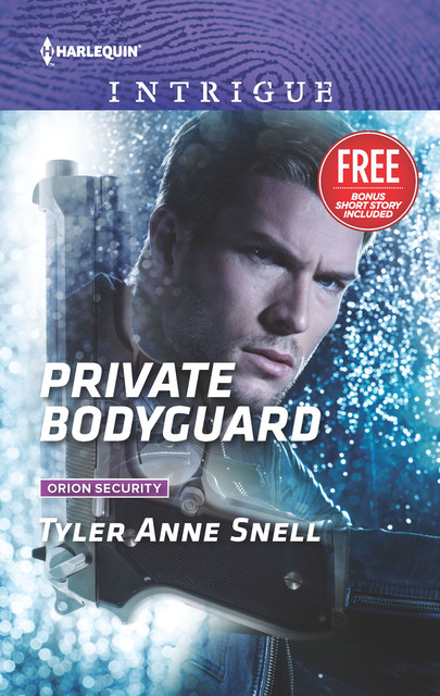 Private Bodyguard, Delores Fossen, Tyler Anne Snell