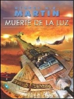 Muerte De La Luz, George R. R. Martin