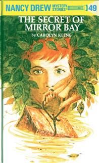 Nancy Drew 49: The Secret of Mirror Bay, Carolyn Keene