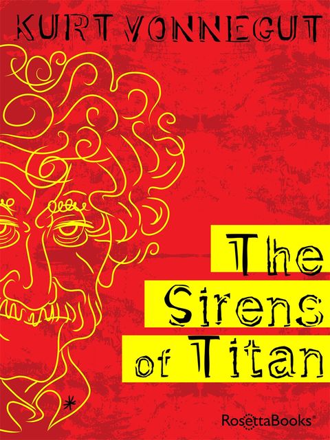 The Sirens of Titan, Kurt Vonnegut
