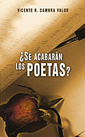 Se acabarán los poetas, Vicente Cambra Valor