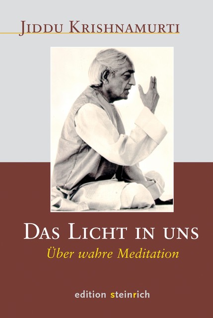 Das Licht in uns, Jiddu Krishnamurti