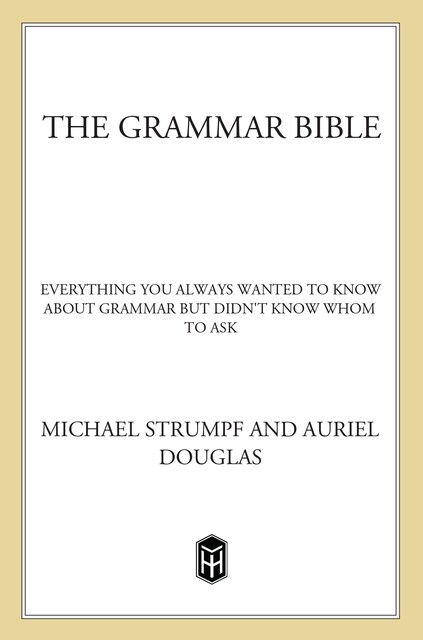 The Grammar Bible, Auriel Douglas, Michael Strumpf
