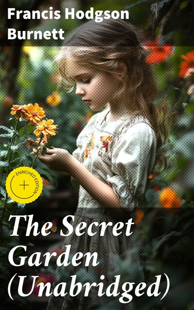 The Secret Garden (Unabridged), Francis Hodgson Burnett