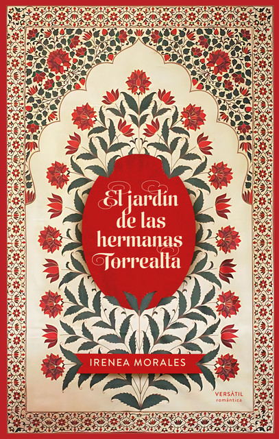 El jardín de las hermanas Torrealta, Irenea Morales