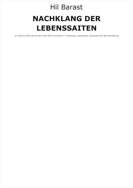 NACHKLANG DER LEBENSSAITEN, Hil Barast