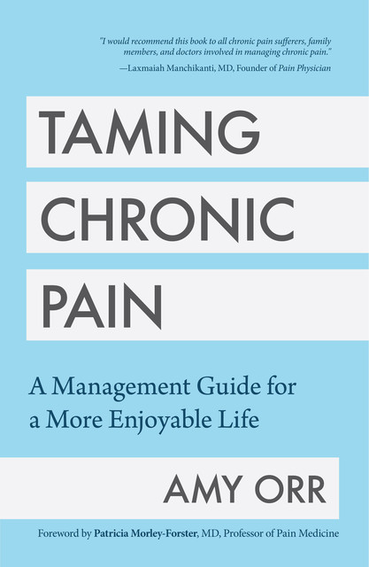 Taming Chronic Pain, Amy Orr