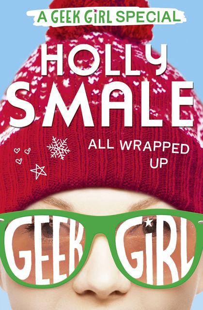 All Wrapped Up, Holly Smale