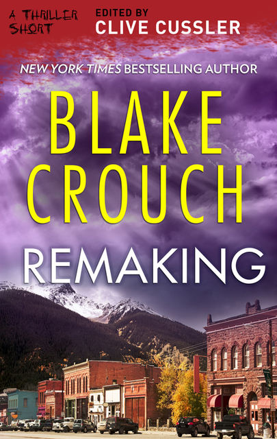 Remaking, Crouch Blake