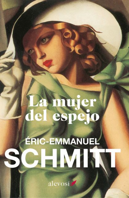 La mujer del espejo, Éric-Emmanuel Schmitt