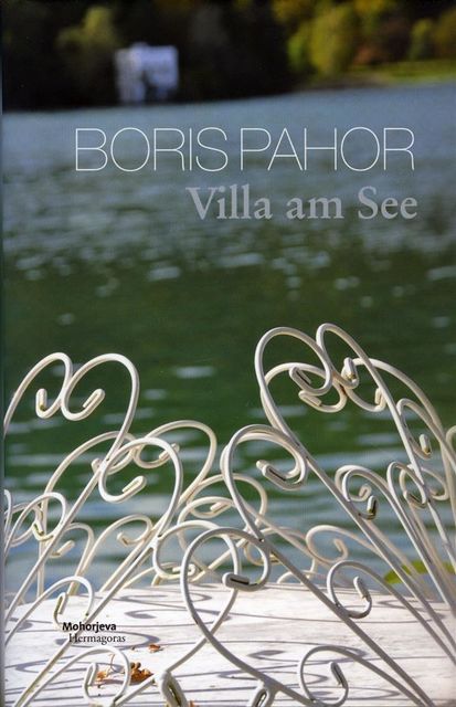 Villa am See, Boris Pahor