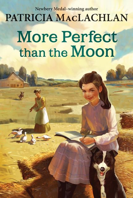 More Perfect than the Moon, Patricia MacLachlan