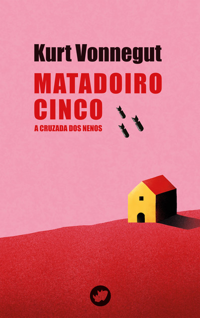 Matadoiro cinco. A cruzada dos nenos, Kurt Vonnegut