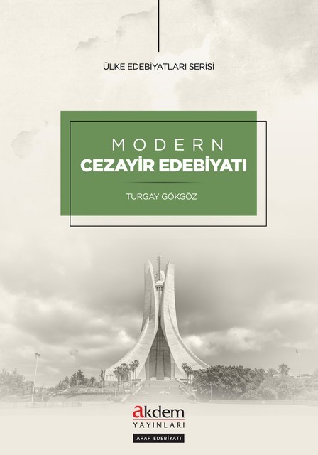 Modern Cezayir Edebiyatı, Turgay Gökgöz