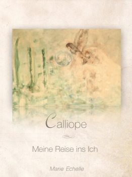 Calliope, Marie Echelle