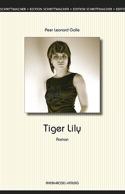 Tiger Lily, Peer Leonard Galle