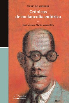 Crónicas de melancolía eufórica, Mário De Andrade