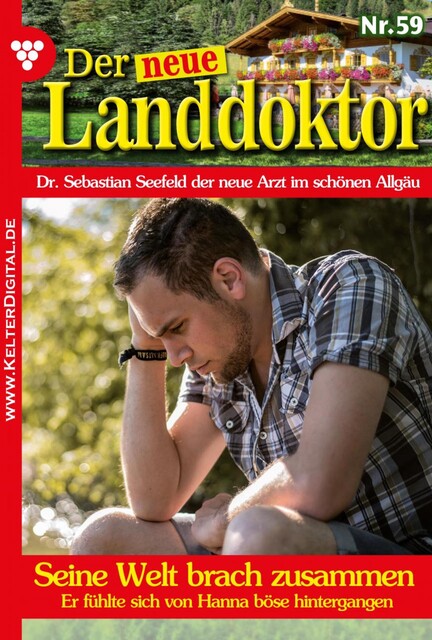 Der neue Landdoktor 59 – Arztroman, Tessa Hofreiter